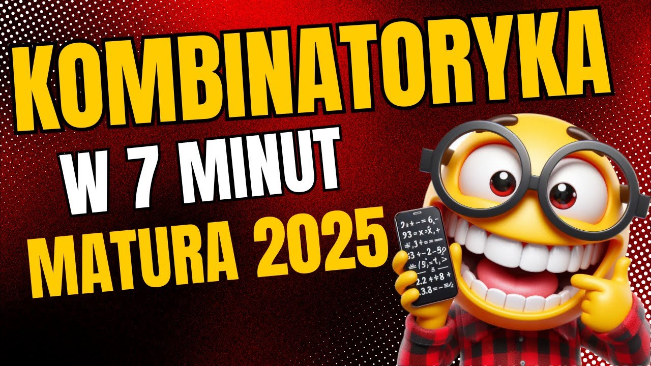 Kombinatoryka w 7 minut MATURA 2026 MATEMATYKA PEWNIAK