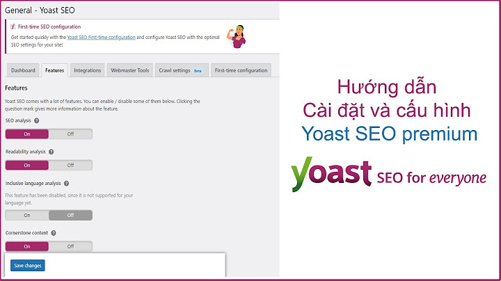 Hướng dẫn cấu hình chi tiết yoast seo