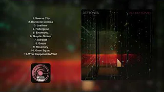 Deftones - Koi No Yokan (Full Album)