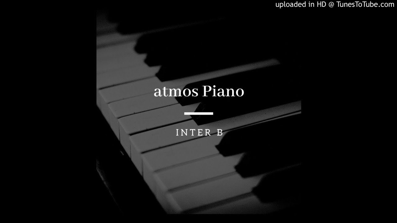 Inter B-Atmos Piano (Official Audio)