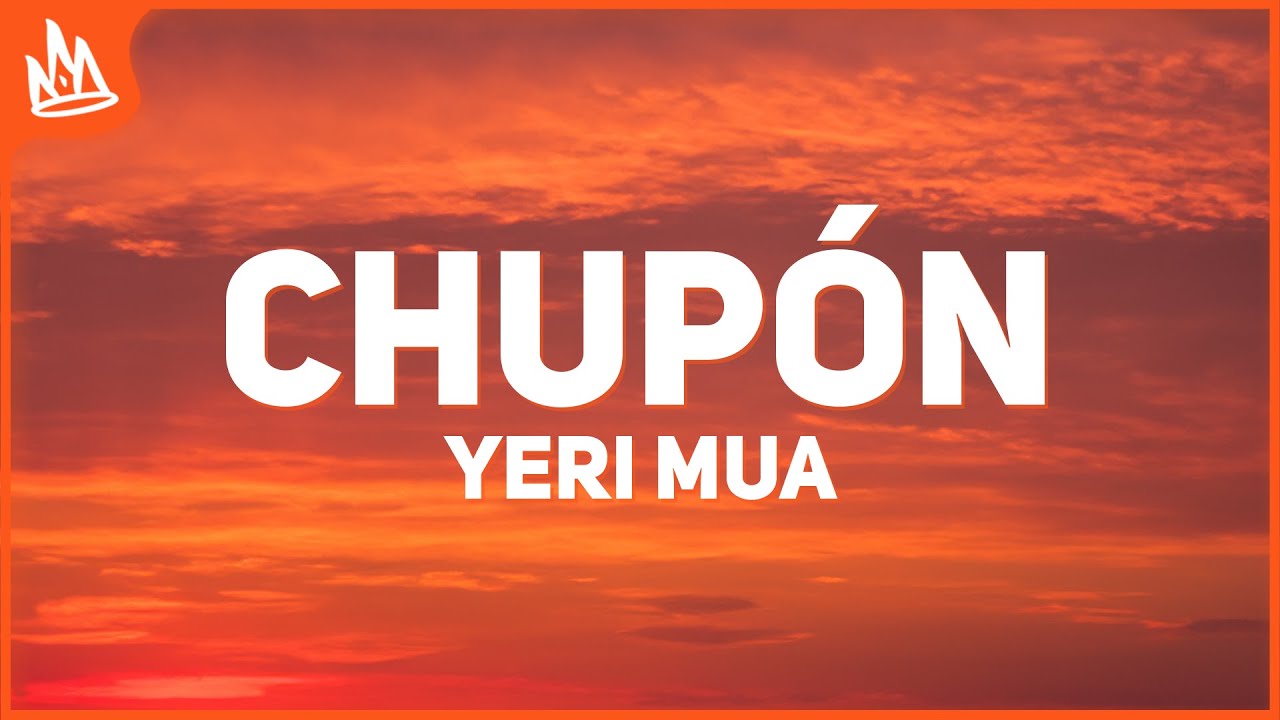 Watch Yeri MUA - Chupón (Letra) ft. Oviña, Alan Dazmel, Jey F, El Gudi on YouTube