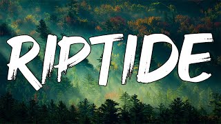 VANCE JOY - RIPTIDE (LYRICS)