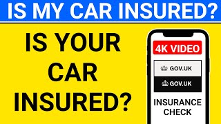 how to check if your car is insured in uk | vehicle insurance check uk