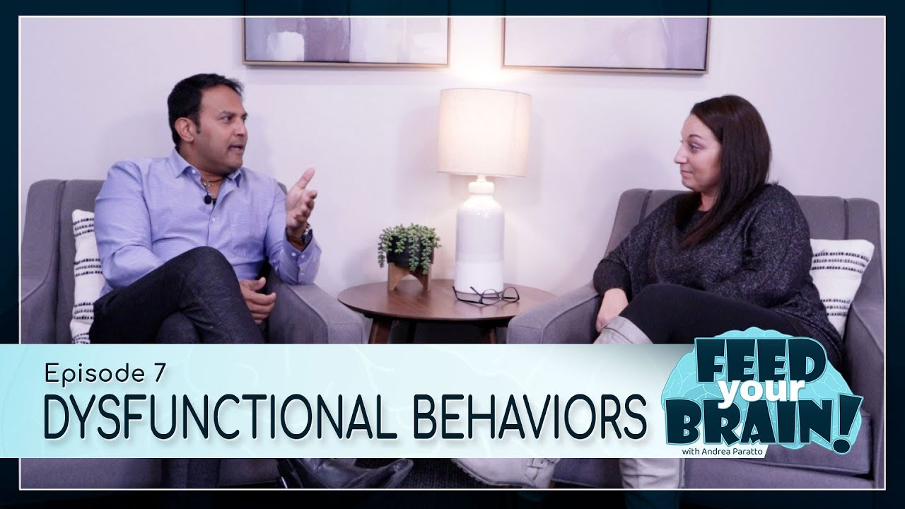 Feed Your Brain - Episode 7: Dysfunctional Behaviors