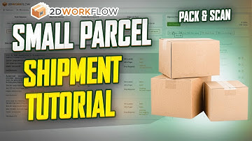 2D Workflow - Pack & Scan Demo for SPD Shipments