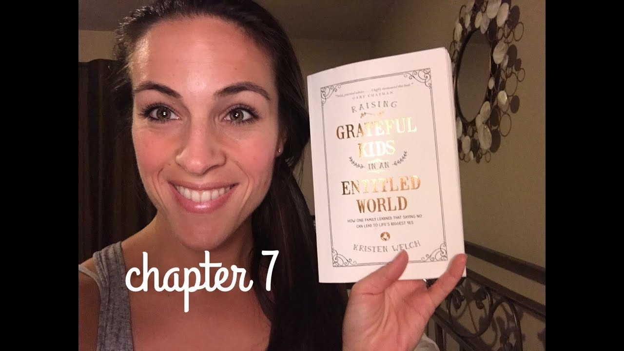 Raising Grateful Kids in an Entitled World chapter 7 