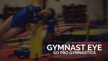 GymnastEye:  Anna Kaziska, Champion KY | Rudi Layout Stepout | GoPro Gymnastics
