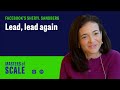 Sheryl Sandberg (former Facebook COO): Lead, lead again