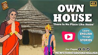 how to learn english through story  - Own House - Moral Stories in English -  through cartoon by New Stories Book English 66,569 views 2 months ago 16 minutes