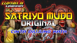 CINTA DIUJUNG KATA | SATRIYO MUDO ORIGINAL