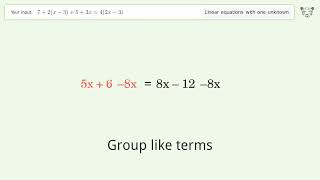 Solve 7+2(x-3)+5+3x=4(2x-3): Linear Equation Video Solution | Tiger Algebra