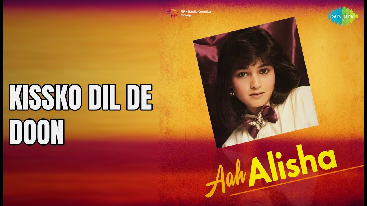 Kissko Dil De Doon | Aah Alisha | Alisha Chinai Songs | nan