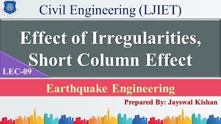 Lec-09_Effect of Irregularities, Short Column Effect | Earthquake Engineering | Civil Engineering