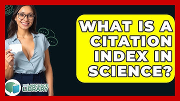 What Is A Citation Index In Science? - The Language Library