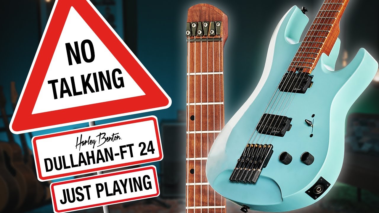 Harley Benton - No Talking - Dullahan-FT 24 - Just Playing - YouTube