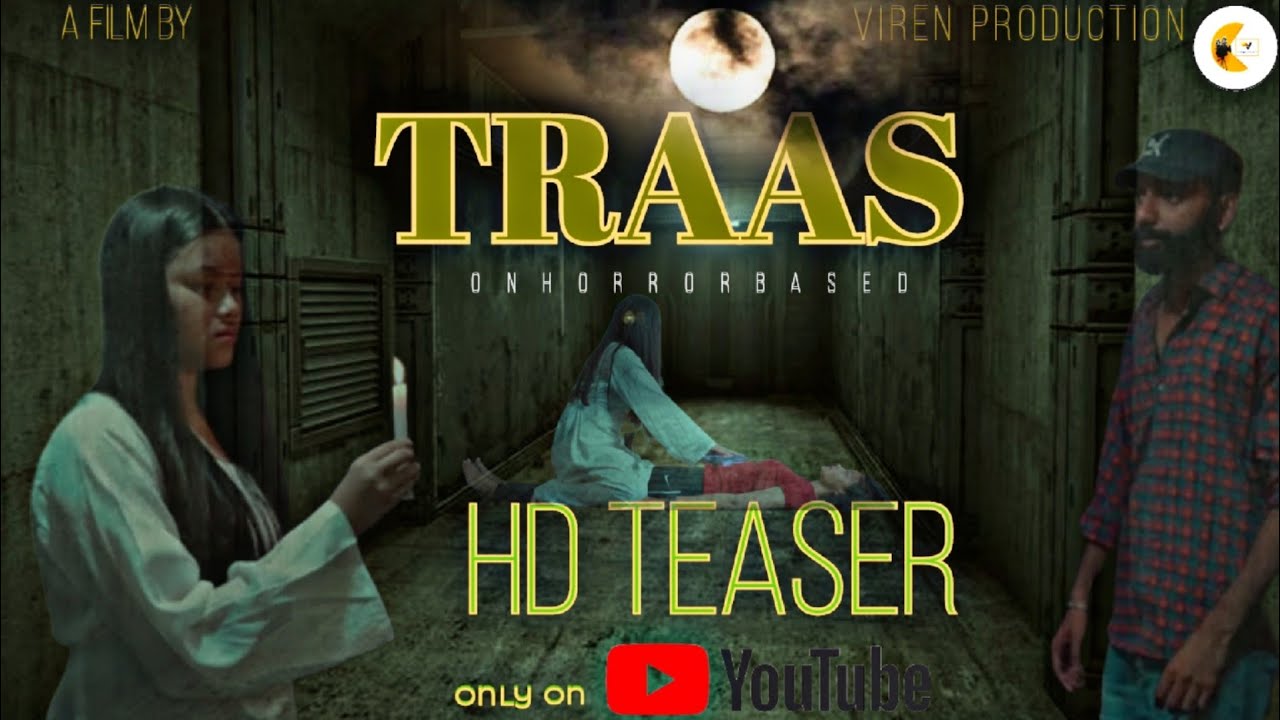 | TRAAS | OFFICIAL TEASER | VIREN KUMAR | KIRTI THAPA | ARPITA THAPA | RAHIM AKHTAR | 4k Quality|