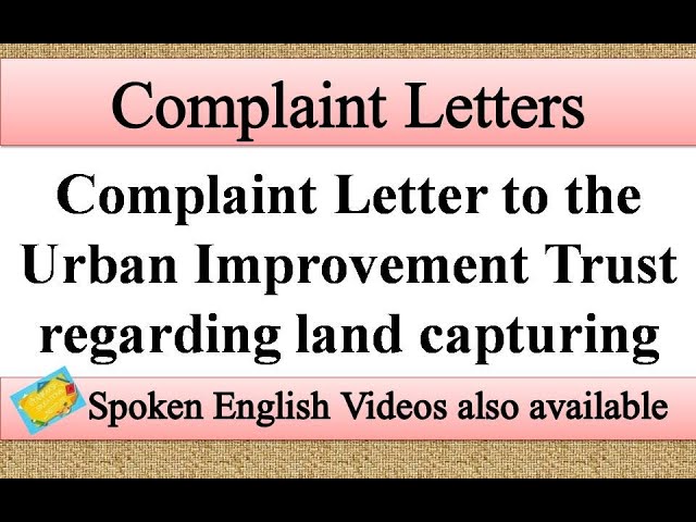 Write A Complaint Letter To The Urban Improvement Trust Regarding Land  Capturing | Complaint Letter - Youtube