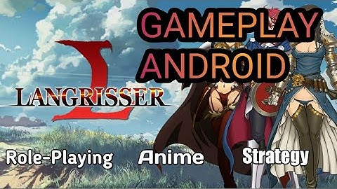 LANGRISSER SEA GAMEPLAY (ANDROID)