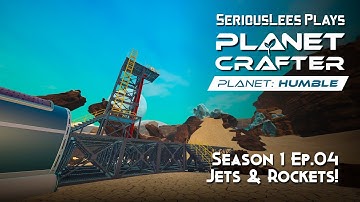 Planet Crafter | Planet Humble DLC | Season 1 - Episode 04 | Jets & Rockets!