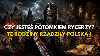 10 Polskich Nazwisk Związanych ze Średniowiecznymi Rycerzami 10 Polskich Nazwisk Związanych ze Średniowiecznymi Rycerzami