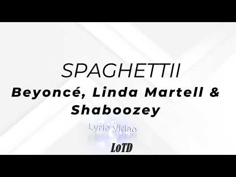 Beyoncé, Linda Martell & Shaboozey - SPAGHETTII Lyrics