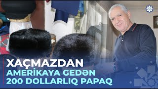 Amerikalıya Aerodrom Kepka Satan Papaqçı Həmin Papağı 200 Dollara Tikmişdim