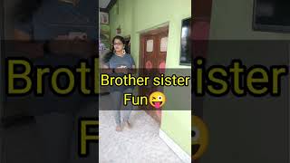 Brother sister atrocities  | Fun Concept | Share with your siblings  #shorts  #love #tamil #funny