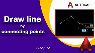 How to Draw line by connecting points in AutoCAD