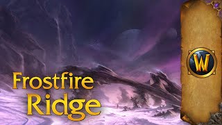 Frostfire Ridge  Music & Ambience  World of Warcraft