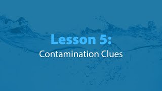 Awesome Aquifer Kit Lesson 5:  Contamination Clues
