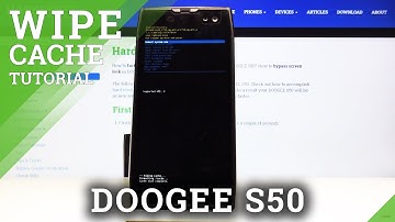 How to Wipe Cache in DOOGEE S50 – Delete Temporary Cached Files