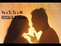 ROSALIA & Ozuna -Yo x Ti, Tu x Mi-  (Lyrics / Letra)