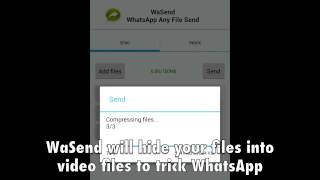 WaSend: How to send any file type up to 150Mb by WhatsApp screenshot 5