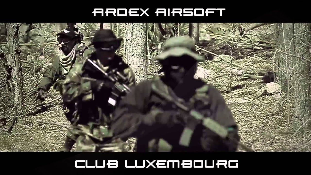 ARDEX Airsoft Club Luxembourg Trailer Officiel YouTube