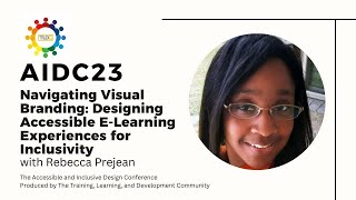 Navigating Visual Branding: Designing Accessible E-Learning Experiences with Rebecca Prejean