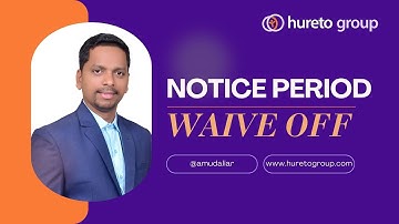Notice Period Waive Off  |  HR Rules  |  hureto group