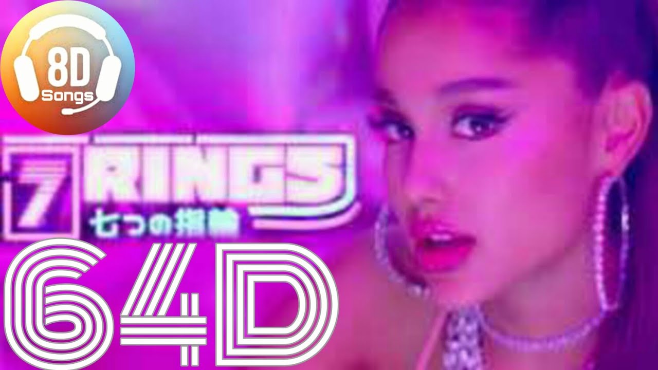 Ariana Grande | 7 Rings 64D Audio | 8D Songs - YouTube