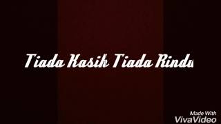Tiada Kasih Tiada Rindu - Nazlif Tubis ft. Calista L.
