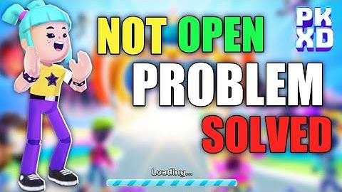 PK XD GAME NOT OPEN PROBLEM SOLVED || PK XD NOT OPEN PROBLEM !!😥🥰😍