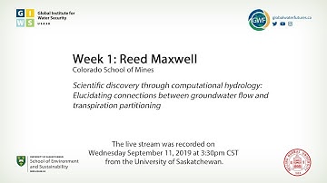 Reed Maxwell: Scientific discovery through computational hydrology