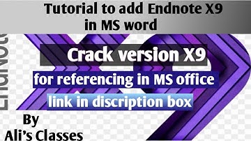 Tutorial to add Endnote X9 in MS word || Install crack version || for Windows. #endnote