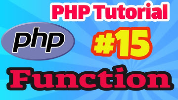 PHP Tutorial #15: Implementation of Functions in PHP