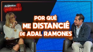 Por qué me DISTANCIÉ de ADAL RAMONES | Yordi Rosado entrevistado por Adela Micha