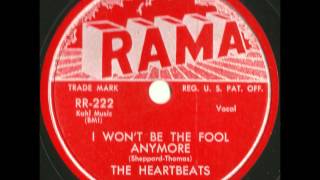 Heartbeats - I Won't Be The Fool Anymore - Gorgeous Doo Wop Ballad From NM 78 chords