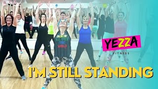 ⭐ I&#39;m still standing ⭐ YEZZA FITNESS ⭐ ZUMBA FITNESS CHOREOGRAPHY ⭐