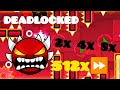 Deadlocked full ver. but EXTENDED speeds (UP TO 512X SPEED!!!)