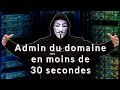 Devenir admin du domaine en moins de 30 secondes 