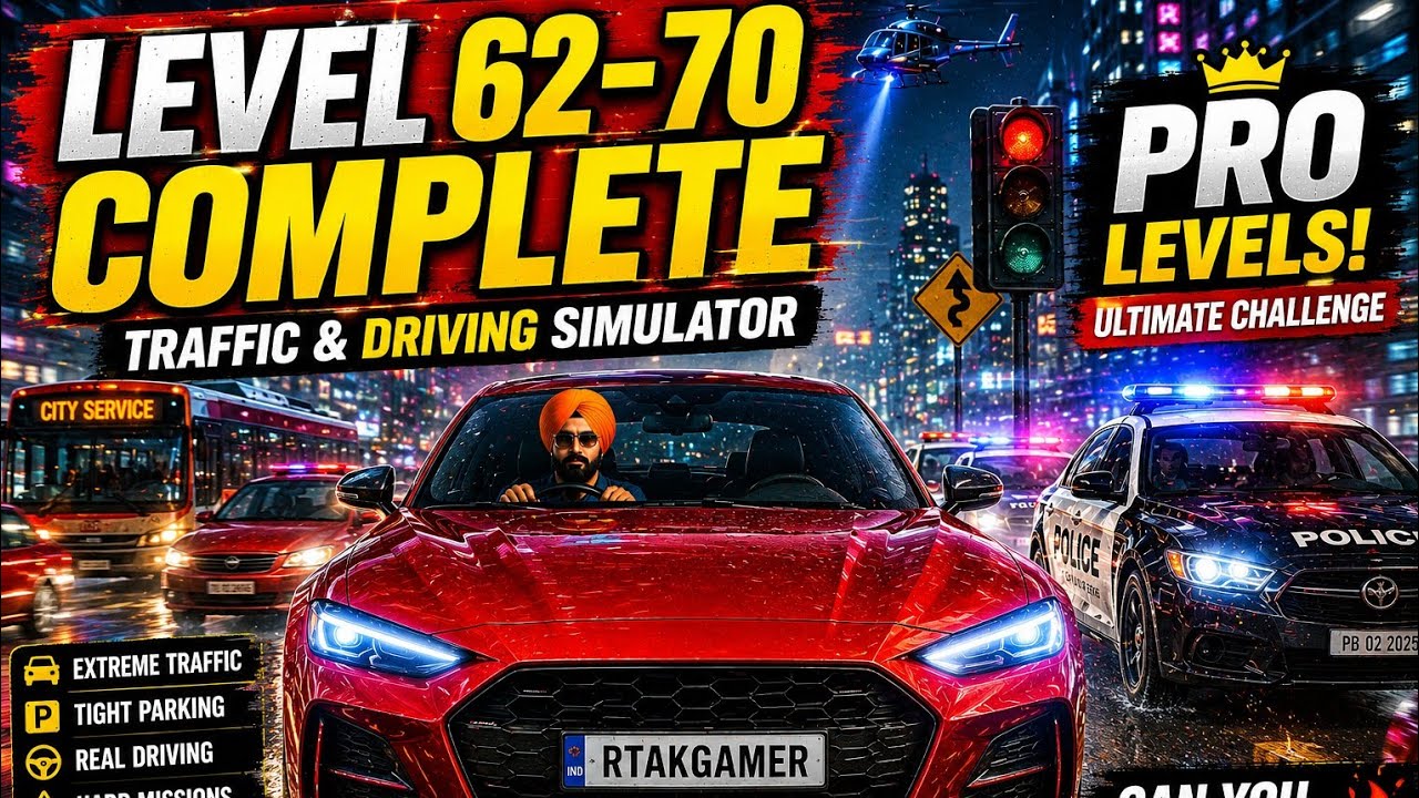 Traffic & Driving Simulator 🚦 Level 62 to 70 Complete Gameplay