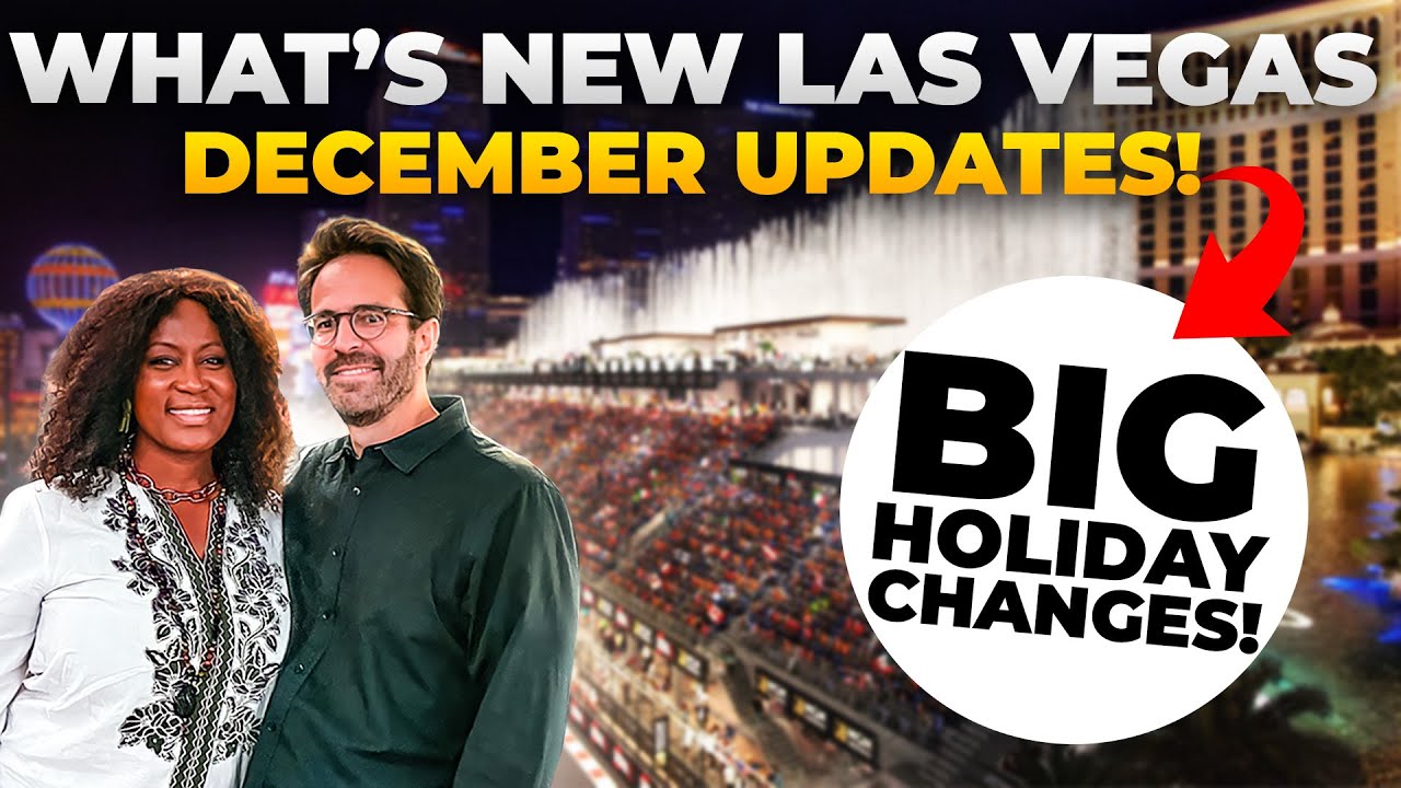 WHAT'S NEW IN LAS VEGAS FOR DECEMBER 2022 (BIG Holiday Changes!) YouTube