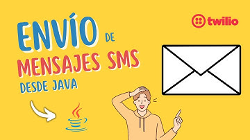 Envió de mensajes SMS desde Java con Twilio